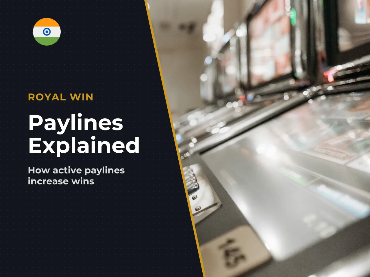 How paylines affect each result. Active